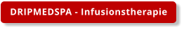 DRIPMEDSPA - Infusionstherapie