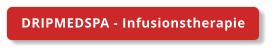 DRIPMEDSPA - Infusionstherapie