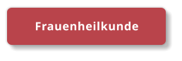 Frauenheilkunde
