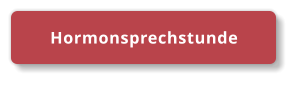Hormonsprechstunde