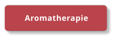 Aromatherapie