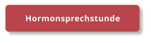 Hormonsprechstunde
