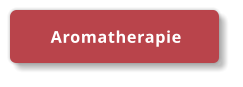 Aromatherapie